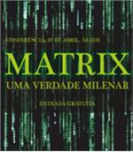 Matrix, uma verdade milenar